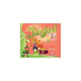 Fairyland 4. Class Audio CDs (Set 4 CD), Curs de limba engleza - Virginia Evans