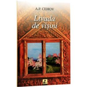 Livada de visini - Anton Pavlovici Cehov