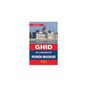 Ghid de conversatie roman-maghiar