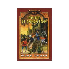 Print si cersetor - Mark Twain