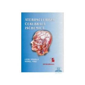 Ateroscleroza cerebrala ischemica - Danaila Leon