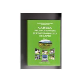 Gheorghe Georgescu - Cartea producatorului si procesatorului de lapte (Volumul II)