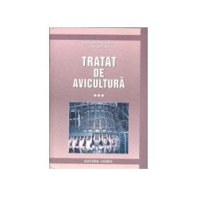 Tratat de avicultura - Volumul III (Ioan Vacaru Opris)