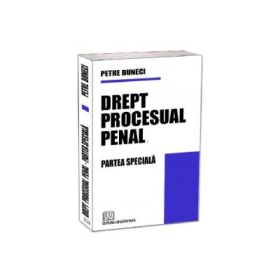Drept procesual penal - Partea speciala