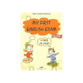 My first English exam: a piece of cake! - Alice Loretta Mastacan