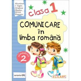 Comunicare in limba romana pentru clasa I- semestrul II, varianta - ed. CD. Press