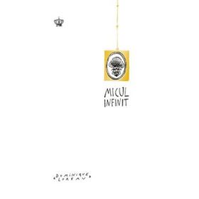 Micul infinit. Colectia savoir-vivre - Dominique Loreau