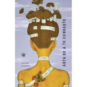 Arta de a te cunoaste. Colectia savoir-vivre - Jennifer Ouellette