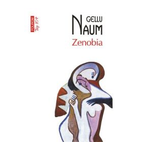 Zenobia. Colectia Top10+ - Gellu Naum