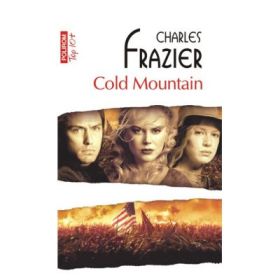 Cold Mountain - Charles Frazier (Colectia Top 10)