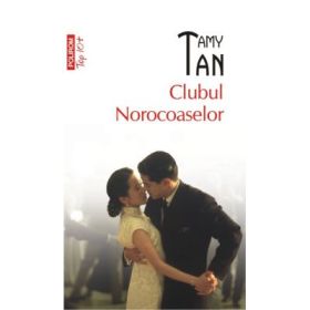 Clubul Norocoaselor - Amy Tan