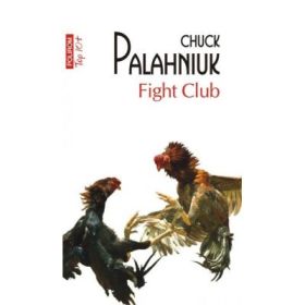 Fight Club. Colectia Top10+ - Chuck Palahniuk