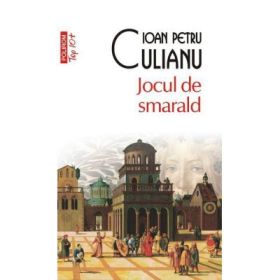 Jocul de smarald - Ioan Petru Culianu