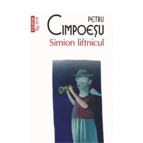 Simion liftnicul - Petru Cimpoesu