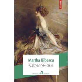 Catherine-Paris - Martha Bibescu
