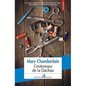 Croitoreasa de la Dachau - Mary Chamberlain