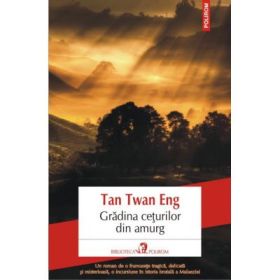 Gradina ceturilor din amurg - Tan Twan Eng
