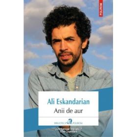 Anii de aur - Ali Eskandarian