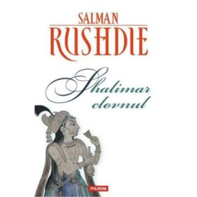 Shalimar clovnul - Salman Rushdie