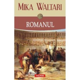 Romanul - Mika Waltari