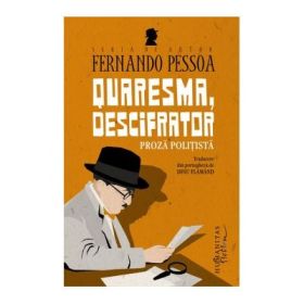 Quaresma, descifrator - Fernando Pessoa