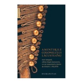Amintirile colonelului Lacusteanu - Grigore Lacusteanu