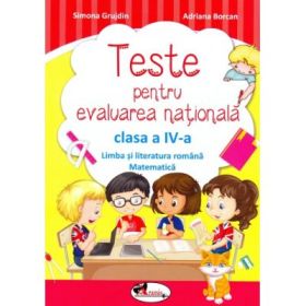Limba romana si matematica. Teste pentru evaluarea nationala, clasa a 4-a - Simona Grujdin