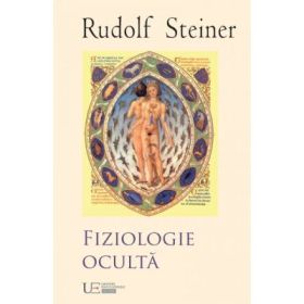 Fiziologie Oculta - Rudolf Steiner