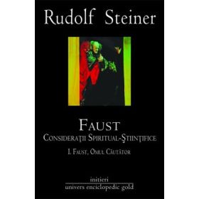 FAUST CONSIDERATII SPIRITUAL STIINTIFICE 1-2 - RUDOLF STEINER