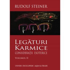 LEGATURI KARMICE VOLUMUL 2 - Rudolf Steiner