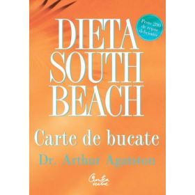Dieta South Beach. Carte de bucate - Arthur Agatston