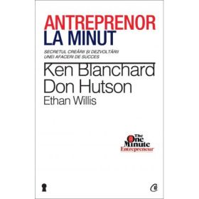 Antreprenor la minut - Ken Blanchard