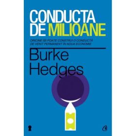 Conducta de milioane. - Burke Hedges
