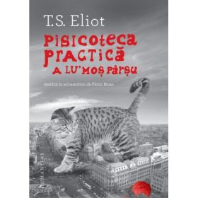 Pisicoteca practica a lu' Mos Parsu - T. S. Eliot