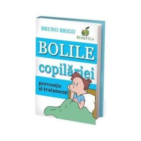 Bolile copilariei - Bruno Brigo