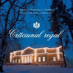 Craciunul regal - Principesa Margareta, Principele Radu al Romaniei
