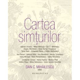 Cartea simturilor - Dan C. Mihailescu