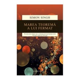 Marea Teorema a lui Fermat - Simon Singh