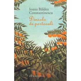 Dincolo de portocali - Ioana Baldea Constantinescu