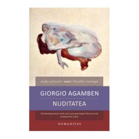 Nuditatea - Giorgio Agamben