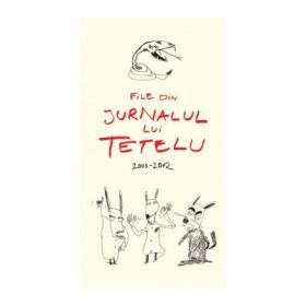 File din Jurnalul lui Tetelu - Dragos Musat