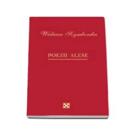 Poezii alese (Szymborska Wislawa)