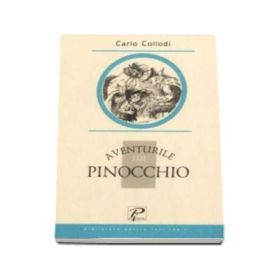 Aventurile lui Pinocchio - Carlo Collodi