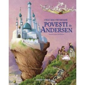 Cele mai frumoase povesti - Hans Christian Andersen