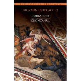 Corbaccio. Croncanul - Giovanni Boccaccio