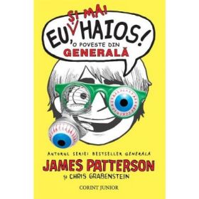 O poveste din GENERALA. Eu, si mai haios! - James Patterson
