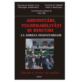 Amenintari, vulnerabilitati si riscuri la adresa demnitarilor - G-ral de divizie Gh. Aradavoaice