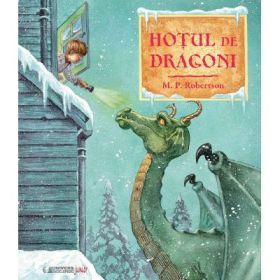 Hotul de dragoni - M. P. Robertson