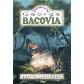 Pagini alese. Editie ilustrata - George Bacovia