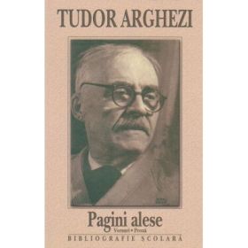 Pagini alese. Versuri si proza - Tudor Arghezi
